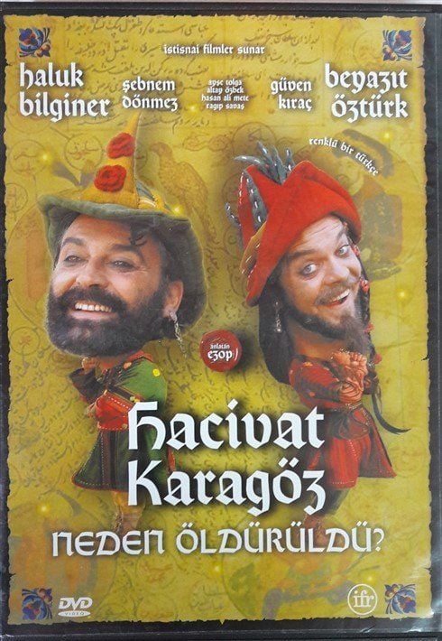 HACİVAT KARAGÖZ NEDEN ÖLDÜRÜLDÜ? - HALUK BİLGİNER - BEYAZIT ÖZTÜRK - ŞEBNEM DÖNMEZ - GÜVEN KIRAÇ - EZEL AKAY - DVD 2.EL