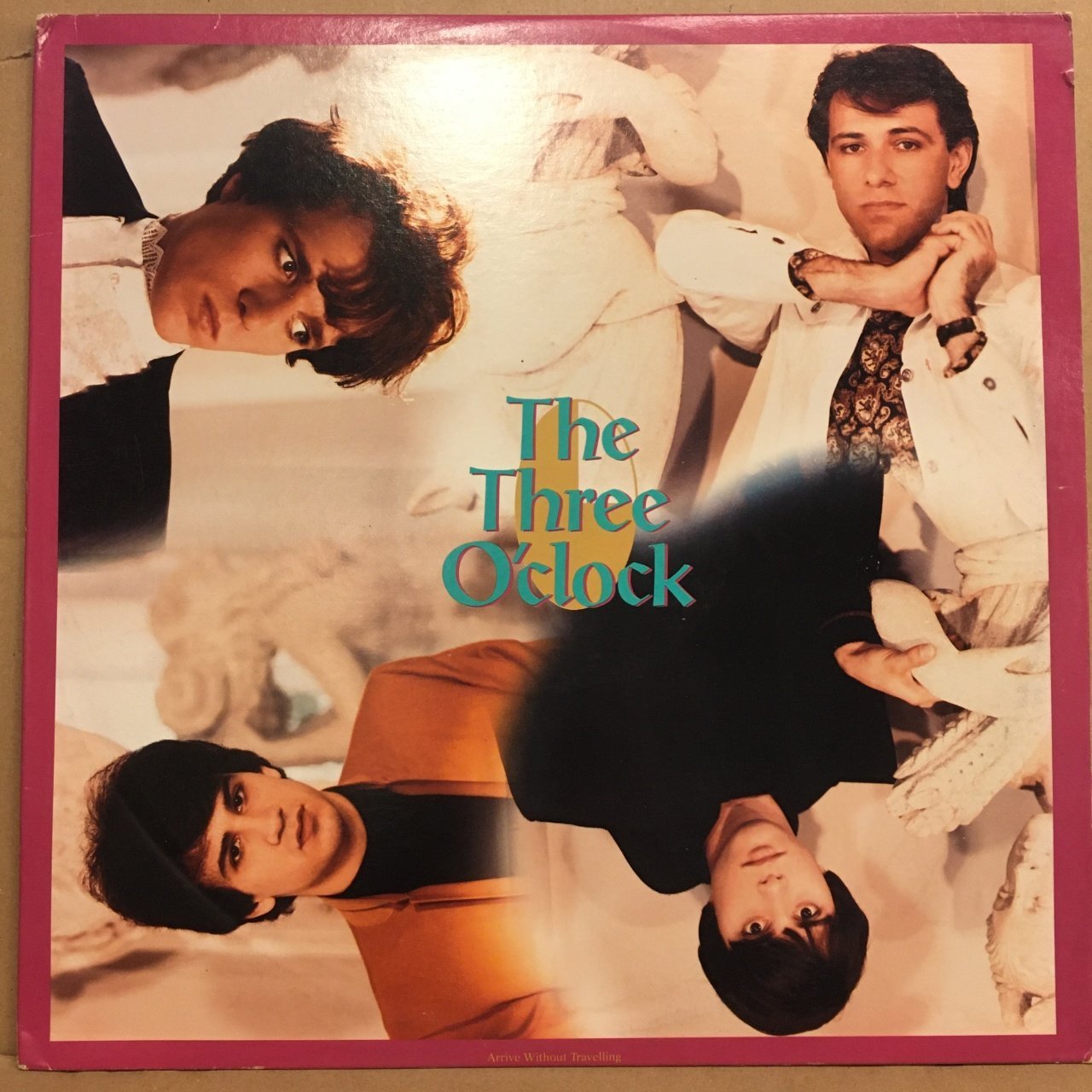 THE THREE O'CLOCK - ARRIVE WITHOUT TRAVELLING (1985) 2.EL PLAK