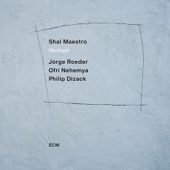 SHAI MAESTRO - HUMAN (2021) - LP ECM RECORDS SIFIR PLAK