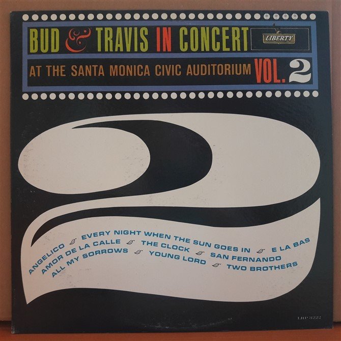 BUD & TRAVIS IN CONCERT AT THE SANTA MONICA CIVIC AUDITORIUM VOL.2 - LP 2.EL PLAK