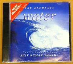 SHIV KUMAR SHARMA ELEMENTS WATER CD 2.EL RELAX