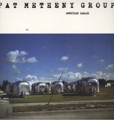 PAT METHENY GROUP - AMERICAN GARAGE (1979) - LP ECM RECORDS SIFIR PLAK