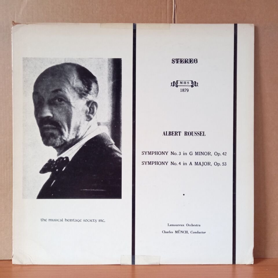 ALBERT ROUSSEL: SYMPHONIES NOS. 3 & 4 / LAMOUREUX ORCHESTRA, CHARLES MÜNCH (1975) - LP 2.EL PLAK
