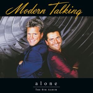 MODERN TALKING - ALONE (1999) 8th ALBUM - 2LP 180GR 2022 EDITION SIFIR PLAK