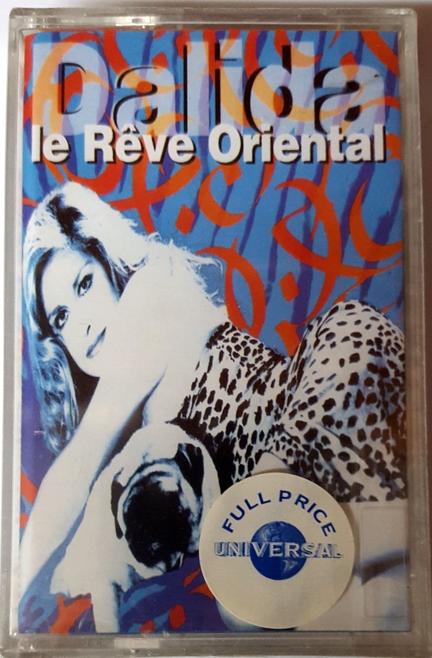 DALIDA - LE REVE ORIENTAL (1999) UNIVERSAL CASSETTE MADE IN TURKEY ''NEW''
