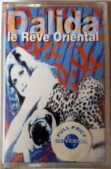 DALIDA - LE REVE ORIENTAL (1999) UNIVERSAL CASSETTE MADE IN TURKEY ''NEW''