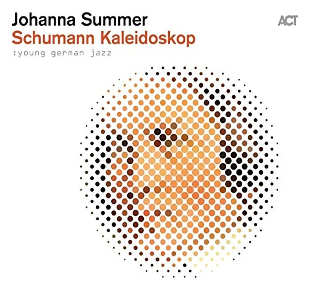 JOHANNA SUMMER - SCHUMANN KALEIDOSKOP (2021) - LP ACT MUSIC 180GR SIFIR PLAK