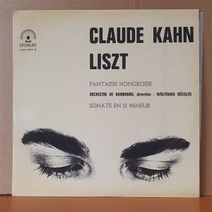 CLAUDE KAHN / LISZT / ORCHESTRE DE HAMBOURG, WOLFGANG RÖSSLER (1960) - LP 2.EL PLAK