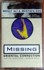 MESUT ALİ & MUSTAFA KOS - MISSING (1999) - KASET ADA MÜZİK SIFIR