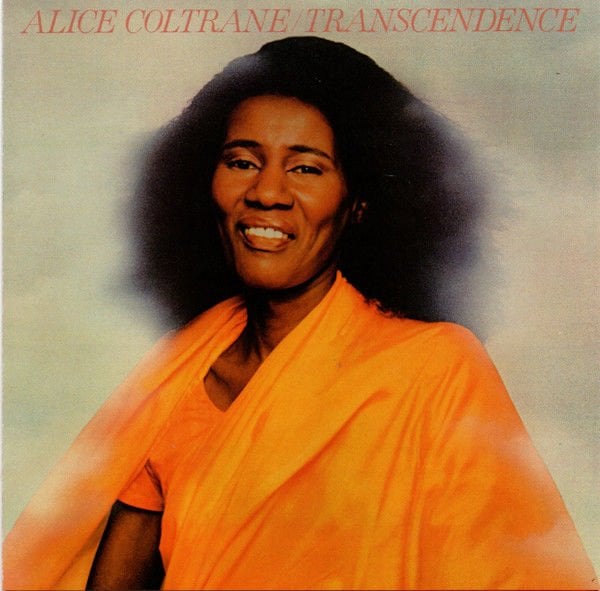 ALICE COLTRANE – TRANSCENDENCE (1977) - CD 2022 REISSUE AMBALAJINDA SIFIR