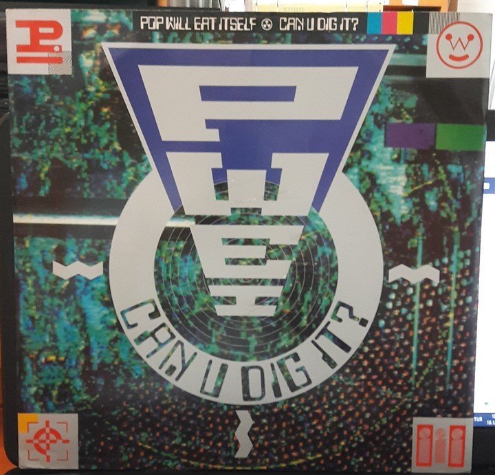 POP WILL EAT ITSELF - CAN U DIG IT? (1989) - 12'' MAXI SINGLE PLAK 2.EL