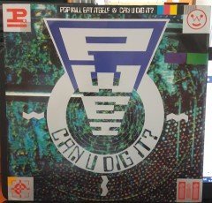 POP WILL EAT ITSELF - CAN U DIG IT? (1989) - 12'' MAXI SINGLE PLAK 2.EL