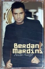BERDAN MARDİNİ - ANNEM KIZIYOR (2006) SEYHAN MÜZİK KASET SIFIR