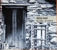 MUSA BAKİ - NA DİNA / BU DÜNYA (2012) KALAN MÜZİK CD 2.EL