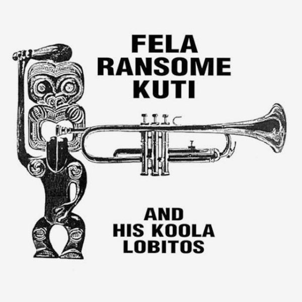 FELA RANSOME KUTI & HIS KOOLA LOBITOS (1968) - LP 2019 EDITION AFROBEAT FUNK JAZZ SIFIR PLAK