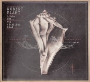 ROBERT PLANT AND THE SENSATIONAL SPACE SHIFTERS ‎– LULLABY AND... THE CEASELESS ROAR  (2014) DIGIPAK CD AMBALAJINDA SIFIR