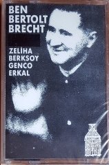 BEN BERTOLT BRECHT / ZELİHA BERKSOY, GENCO ERKAL / DOSTLAR TİYATROSU (1992) KALAN MÜZİK KASET SIFIR