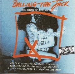 BALLING THE JACK / BIRTH OF THE NU-BLUES - VARIOUS ARTISTS (2002) - CD NICK CAVE TOM WAITS CAPTAIN BEEFHEART COWBOY JUNKIES 2.EL