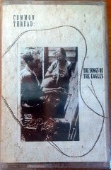 COMMON THREAD - THE SONGS OF THE EAGLES KASET SIFIR