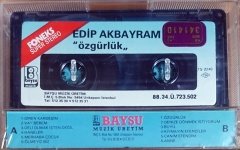 EDİP AKBAYRAM - ÖZGÜRLÜK (1988) - KASET BAYŞU MÜZİK SIFIR