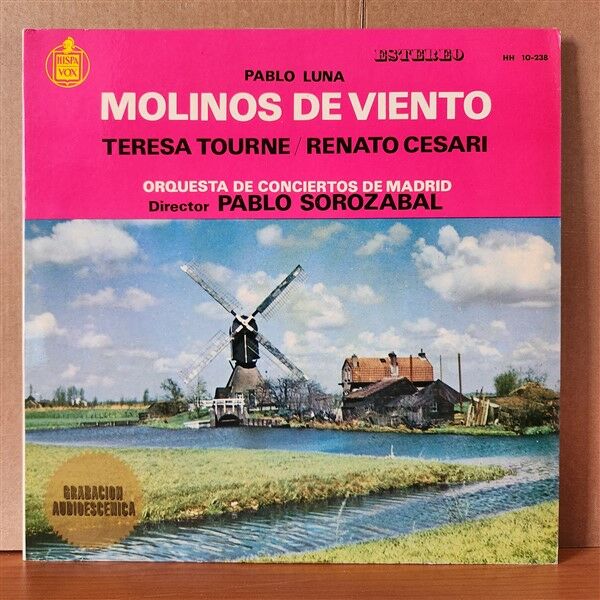 PABLO LUNA – MOLINOS DE VIENTO / TERESA TOURNE, RENATO CESARI, ORQUESTA DE CONCIERTOS DE MADRID, PABLO SOROZABAL (1963) - LP 2.EL PLAK