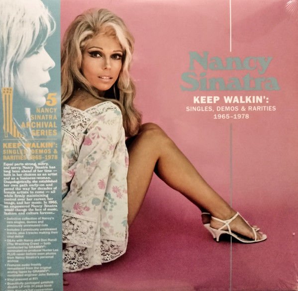 NANCY SINATRA - KEEP WALKIN' / SINGLES,DEMOS & RARITIES 1965-1978 (2023) - 2LP COMPILATION GATEFOLD SIFIR PLAK