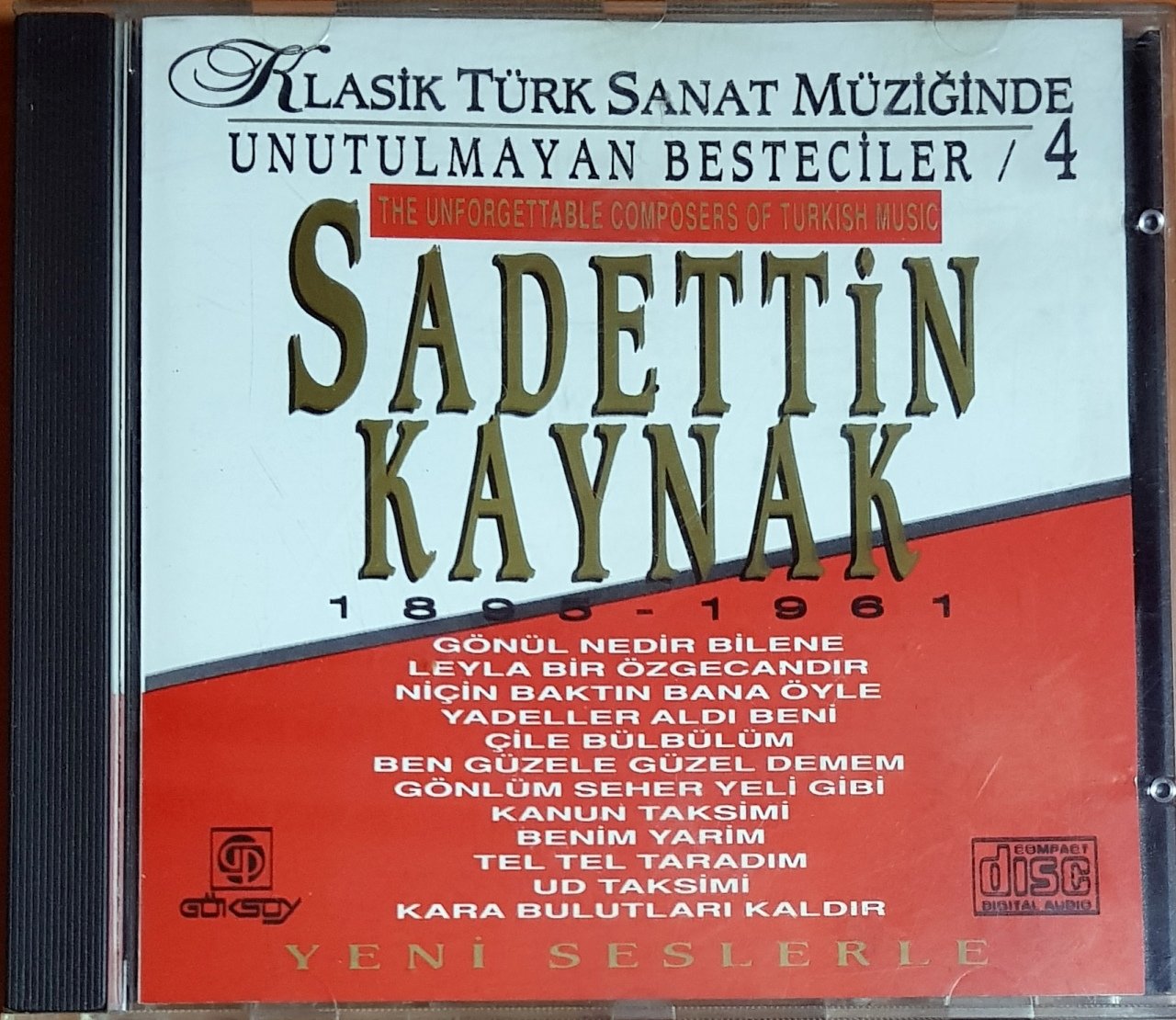 SADETTİN KAYNAK 1895-1961 / KLASİK TÜRK SANAT MÜZİĞİNDE UNUTULMAYAN BESTECİLER 4 (1992) GÖKSOY CD 2.EL