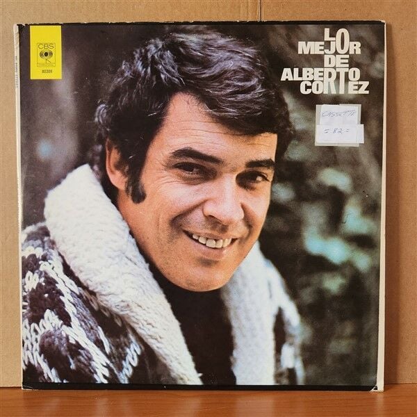 ALBERTO CORTEZ – LO MEJOR DE ALBERTO CORTEZ (1981) - LP 2.EL PLAK