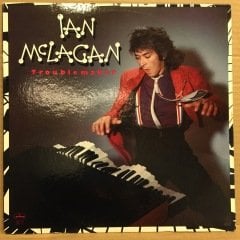 IAN MCLAGAN - TROUBLEMAKER (1979) 2.EL PLAK