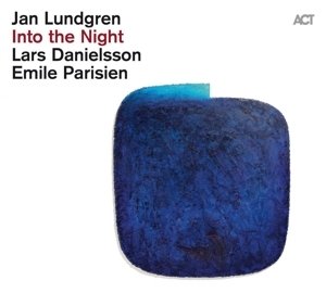 JAN LUNDGREN - INTO THE NIGHT (2021) - LARS DANIELSSON, EMILE PARISIEN - LP ACT MUSIC 180GR SIFIR PLAK