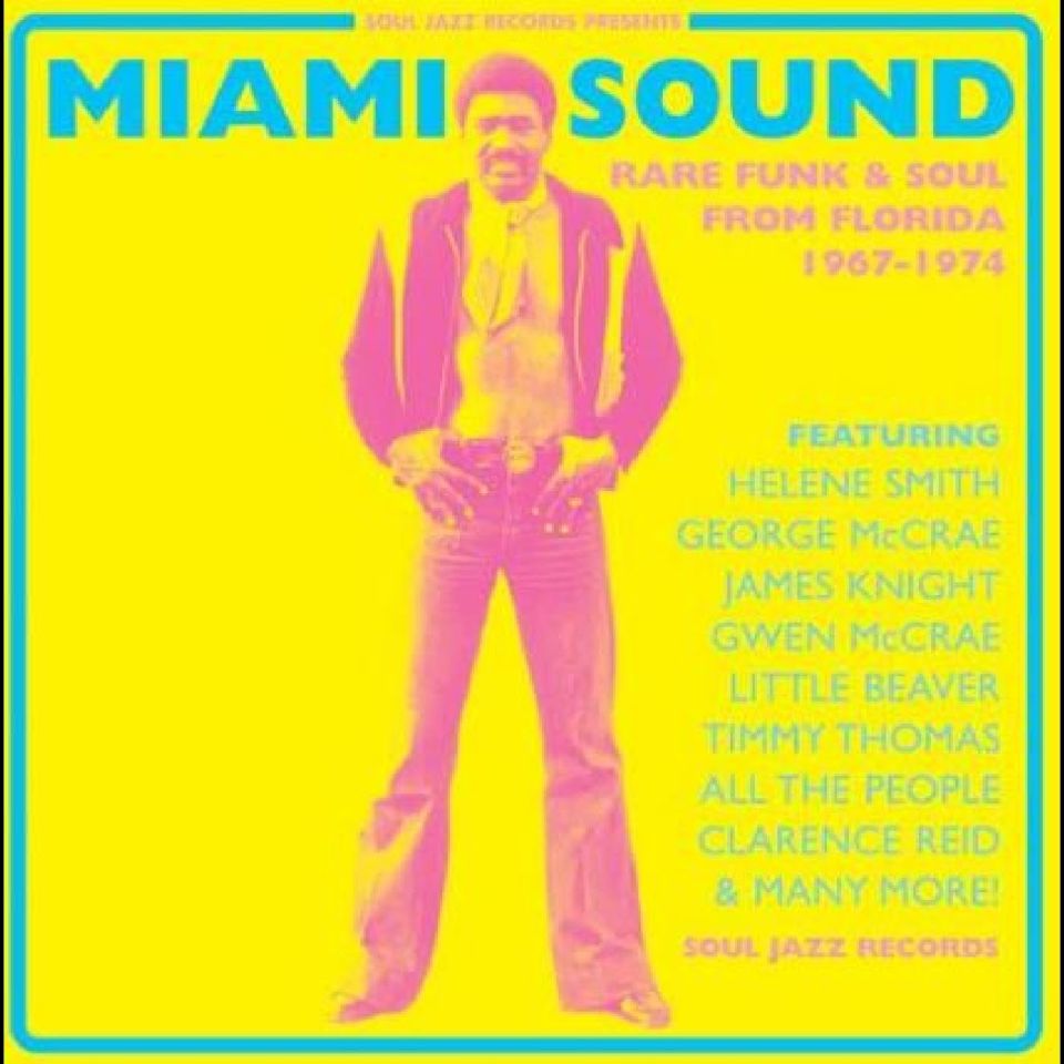MIAMI SOUND - RARE FUNK & SOUL FROM FLORIDA 1967-1974 VARIOUS ARTISTS (2003) - 2LP COMPILATION 2023 EDITION SIFIR PLAK