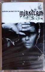 MİRKELAM - KALBİMDE PARMAK İZİN VAR - KASET DMC SIFIR