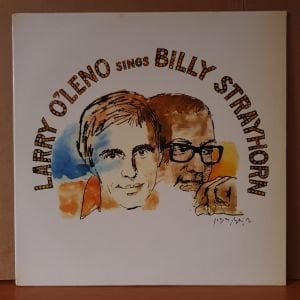 LARRY O'LENO SINGS BILLY STRAYHORN (1984) - LP 2.EL PLAK