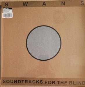 SWANS - SOUNDTRACKS FOR THE BLIND (1996) - 4LP 2022 EDITION SIFIR PLAK