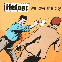HEFNER - WE LOVE THE CITY (2000) - 2CD LIMITED EDITION 2.EL