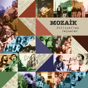 MOZAİK - KÜLLİYATTAN SEÇMELER - 2xLP 2023 BASKI SIFIR PLAK