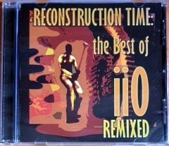 RECONSTRUCTION TIME: THE BEST OF IIO REMIXED (2007) - CD MADE RECORDS 2.EL