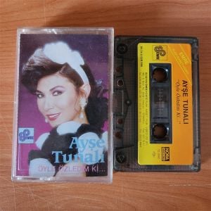 AYŞE TUNALI - ÖYLE ÖZLEDİM Kİ (1989) - KASET 2.EL