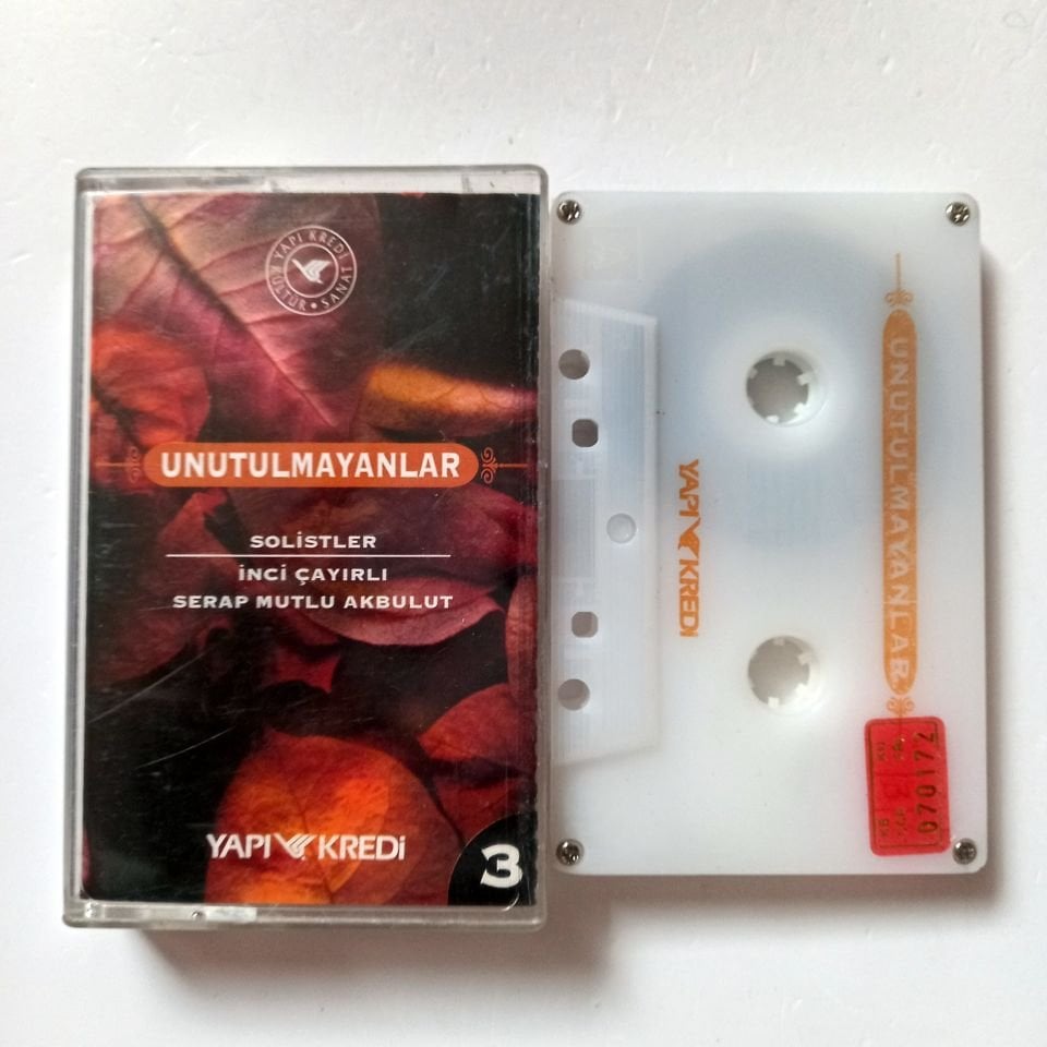 UNUTULMAYANLAR / İNCİ ÇAYIRLI, SERAP MUTLU AKBULUT - KASET 2.EL