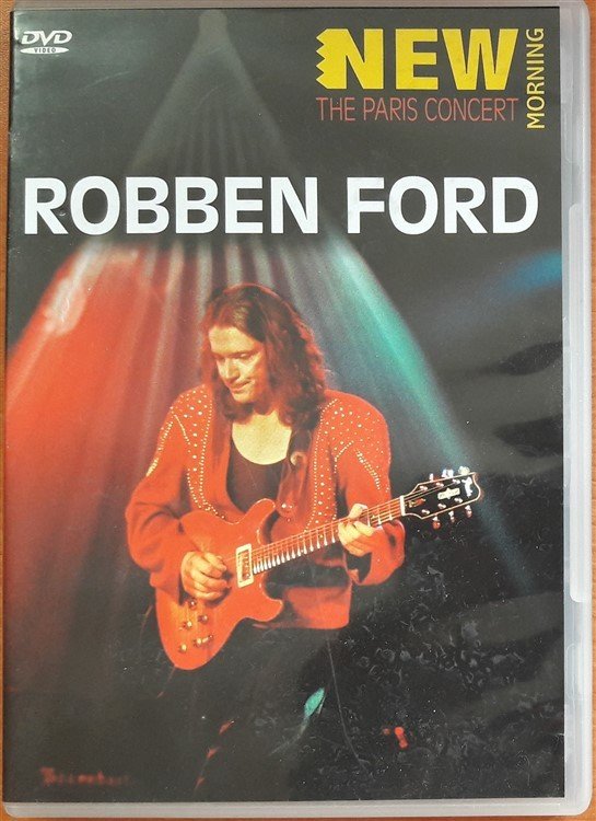 ROBBEN FORD - NEW MORNING THE PARIS CONCERT 2001 (2005) - DVD 2.EL