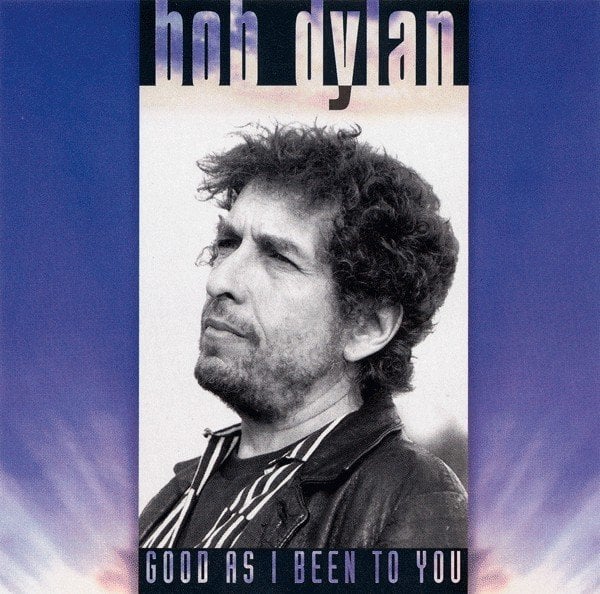 BOB DYLAN - GOOD AS I BEEN TO YOU (1992) - CD 2.EL