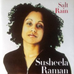 SUSHEELA RAMAN - SALT RAIN (2001) - CD 2.EL