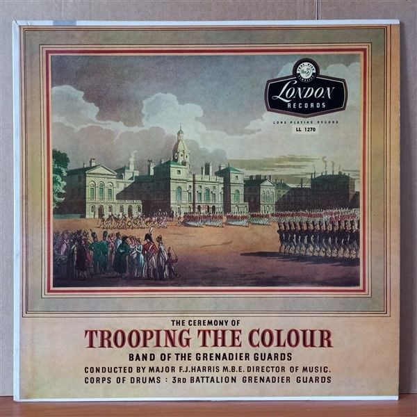 BAND OF THE GRENADIER GUARDS CONDUCTED BY F.J. HARRIS – THE CEREMONY OF TROOPING THE COLOUR - LP 2.EL PLAK