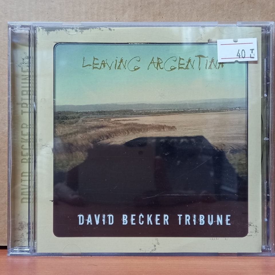 DAVID BECKER TRIBUNE – LEAVING ARGENTINA - CD 2.EL