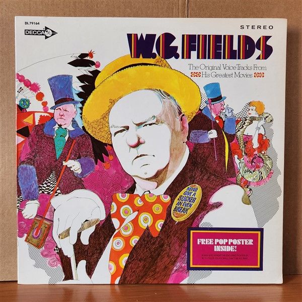 W.C. FIELDS – THE ORIGINAL VOICE TRACKS FROM HIS GREATEST MOVIES (1969) - LP 2.EL PLAK