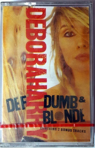 DEBORAH HARRY - DEF DUMB & BLONDE CASSETTE MADE IN TURKEY ''NEW''