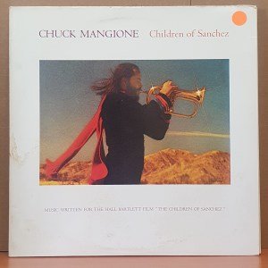 CHUCK MANGIONE - CHILDREN OF SANCHEZ (1978) - 2LP 2.EL PLAK