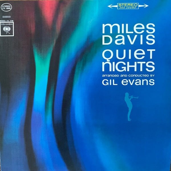 MILES DAVIS - QUIET NIGHTS ARRANGED & CONDUCTED BY GIL EVANS (1963) - LP 180GR 2023 SIFIR PLAK