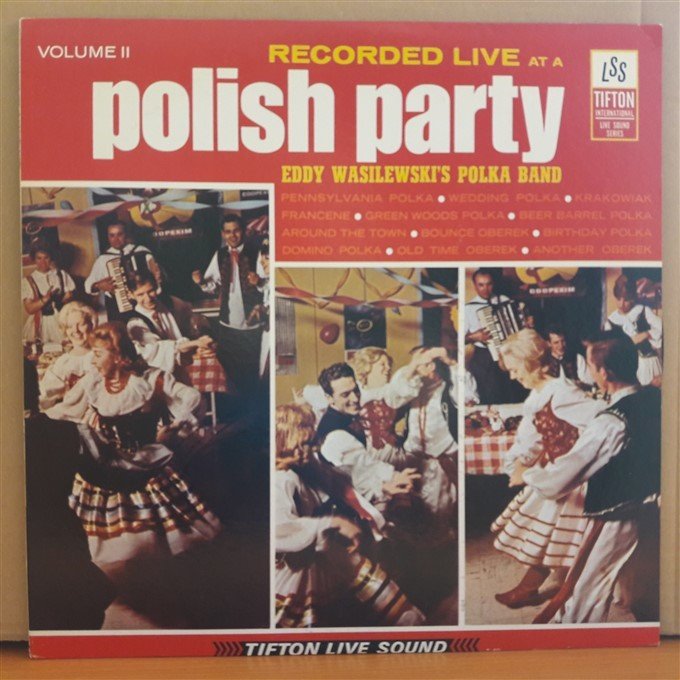 POLISH PARTY - EDDY WASILEWSKI'S POLKA BAND VOLUME II - LP 2.EL PLAK