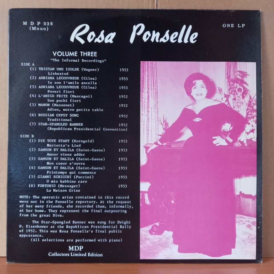 ROSA PONSELLE – VOLUME THREE ''THE INFORMAL RECORDINGS'' / WAGNER, CILEA, MASCAGNI, MASSENET, SAINT-SEANS, PUCCINI, MESSAGER (1953) - LP 2.EL PLAK